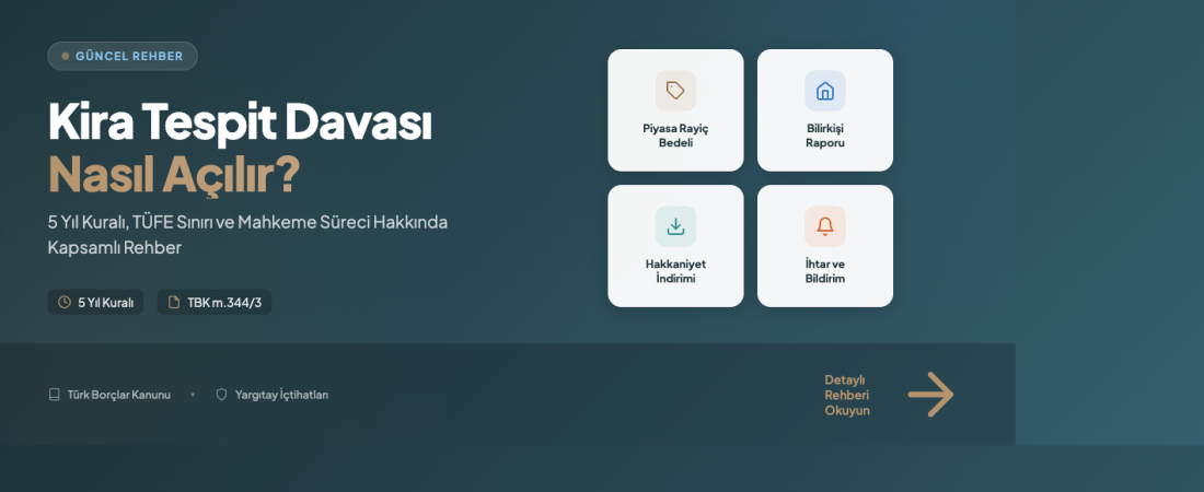 Kira Artışı Nasıl Yapılır? Kira Tespit Davası ve Artışın Hesaplanması