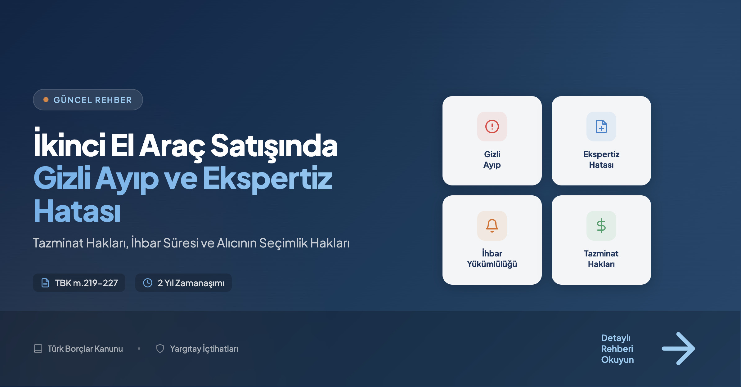 İkinci El Araç Satışında Gizli Ayıp ve Ekspertiz Hatası: Tazminat Hakları ve Hukuki Süreç